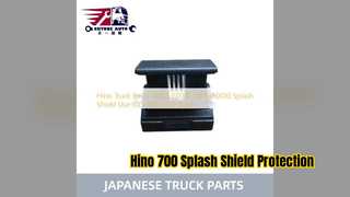Parti di ricambio Hino 700 Splash Shield 74103 E0010